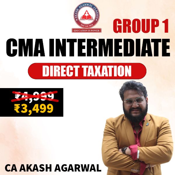 Akash Agarwal Classes Cma Inter Group Direct Taxation By Ca