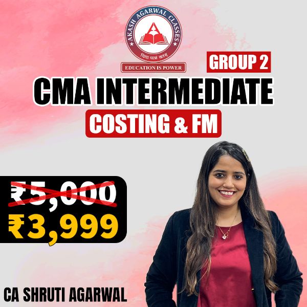 Picture of CMA INTER GROUP - 2 COSTING & FM - by CA Shruti Agarwal