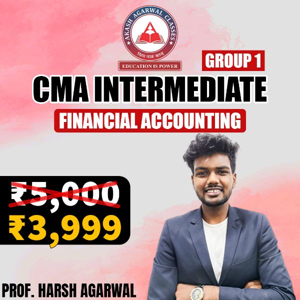 Picture of  CMA Inter G1 - Paper-6- Financial Accounting - By Prof. Harsh Agarwal 