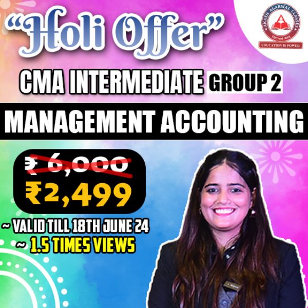 Picture of CMA INTER G2- PAPER 12: MANAGEMENT ACCOUNTING (HOLI EXAM OFFER)