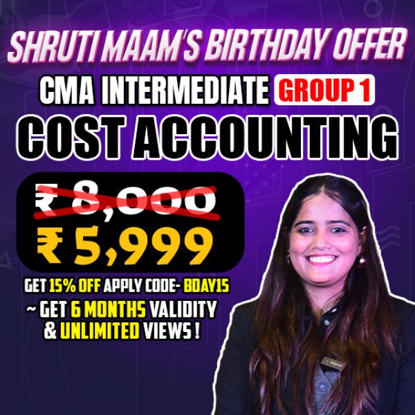 Picture of CMA Inter Group 1 - Costing - by CA Shruti Agarwal [SHRUTI MAM BDAY OFFER]