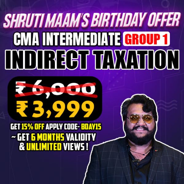 Picture of CMA Inter Group 1 - Indirect Tax - by CA Akash Agarwal [SHRUTI MAM BDAY OFFER]