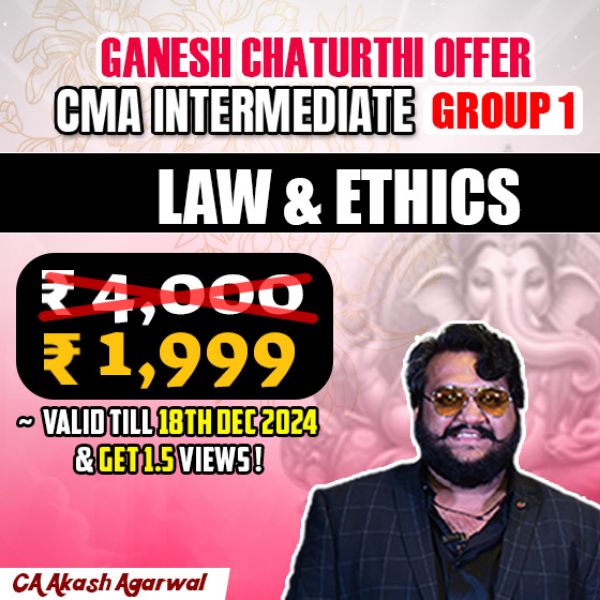 Picture of CMA INTER GROUP 1- PAPER 5- LAW & ETHICS (GANESH CHATURTHI OFFER) 