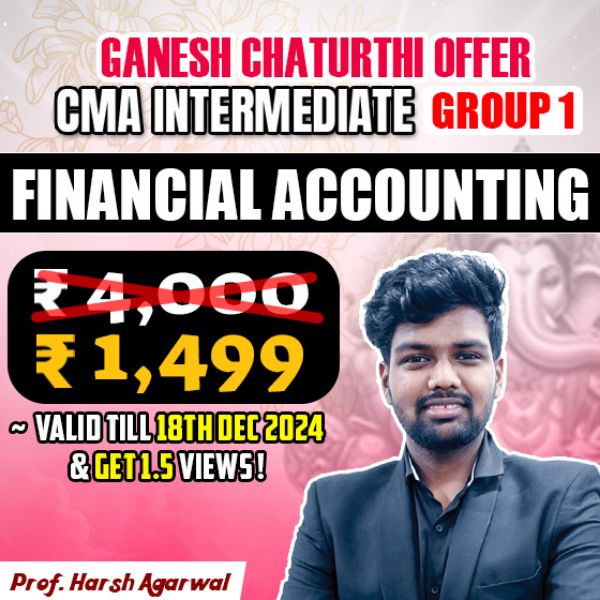 Picture of CMA INTER GROUP 1- FINANCIAL ACCOUNTING (GANESH CHATURTHI OFFER) 