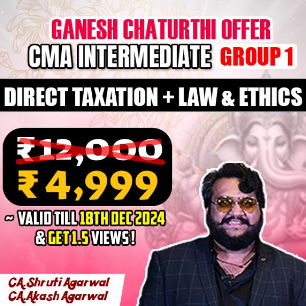 Picture of CMA INTER COMBO GROUP 1- DIRECT TAX + LAW & ETHICS (GANESH CHATURTHI OFFER)