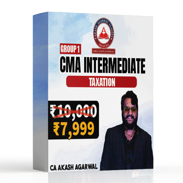 Picture of CMA INTERMEDIATE  G1 - TAXATION by CA AKASH AGARWAL 