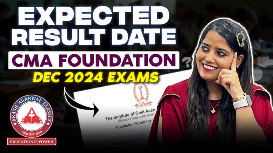 CMA Foundation Dec 2024 Attempt: Expected Result Date