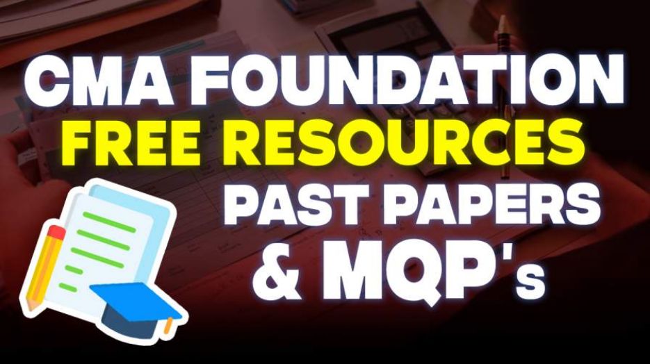 CMA Foundation Free Resources: You Need for June 2025 Exams