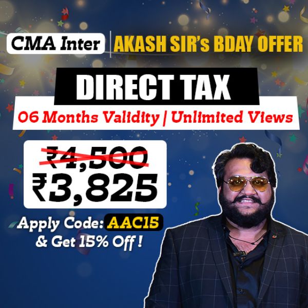 Picture of CMA INTER GROUP 1- DIRECT TAXATION [AKASH SIR BDAY OFFER]